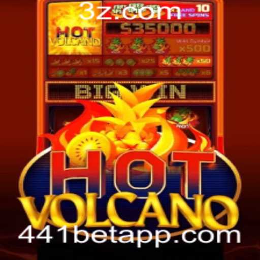 Descubra o Empolgante Jogo HotVolcano e Assegure Suas Vitórias com 441bet